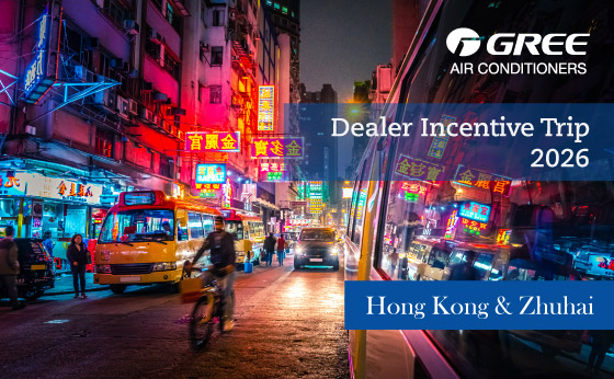 2026 Gree Dealer Incentive Trip, Hong Kong and Zhuhai